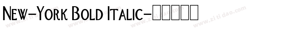 New-York Bold Italic字体转换